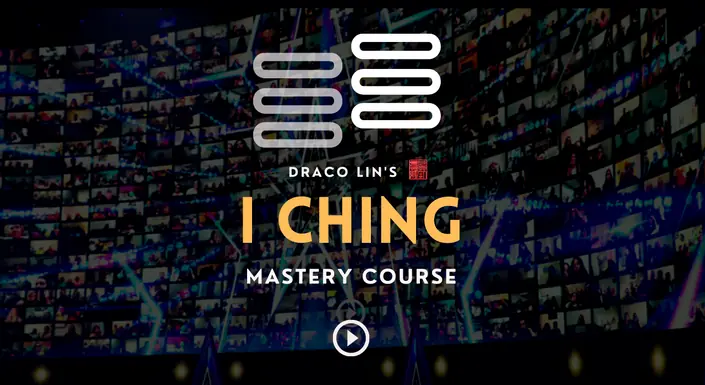 a_Draco Lin Iching Mastery Course 2021