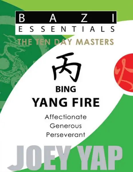 Bazi Essentials Ten Day Masters Bing Fire