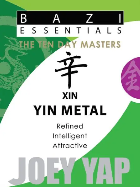 Bazi Essentials Ten Day Masters Xin Metal