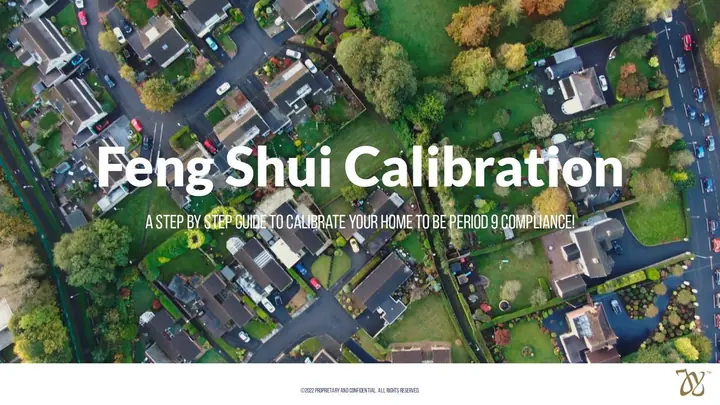 zu_Feng Shui Calibration - A Step-By-Step Guide To Calibrate Your Home To Be Period 9 Compliant