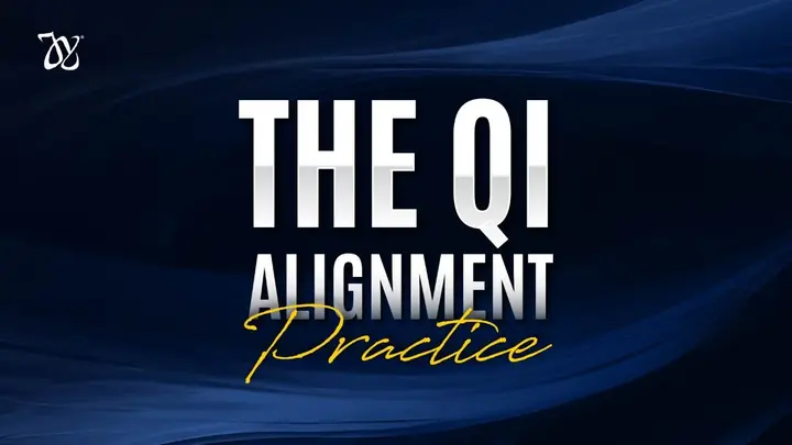 Qi Alignment Practice 2026